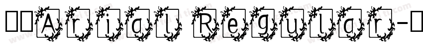 英文Arial Regular字体转换